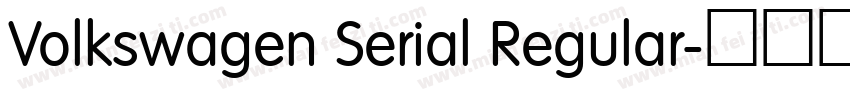 Volkswagen Serial Regular字体转换